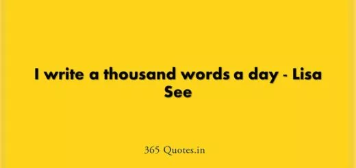 I write a thousand words a day Lisa See 1