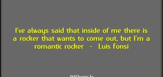 Ive always said that inside of me there is a rocker that wants to come out but Im a romantic rocker Luis Fonsi 1