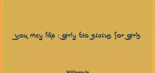 You May Like Girly Bio Status for Girls 1